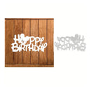 Happy Birthday Word Cutting Dies For DIY Scrapbooking
